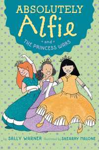 Absolutely Alfie and the Princess Wars (Absolutely Alfie)