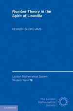 Number Theory in the Spirit of Liouville (London Mathematical Society Student Texts)