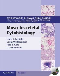 Musculoskeletal Cytohistology Hardback with CD-ROM (Cytohistology of Small Tissue Samples)