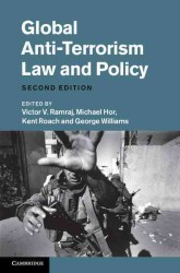対テロ法と政策：グローバルな考察（第２版）<br>Global Anti-Terrorism Law and Policy （2ND）