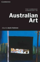 ケンブリッジ版　オーストラリア美術必携<br>The Cambridge Companion to Australian Art