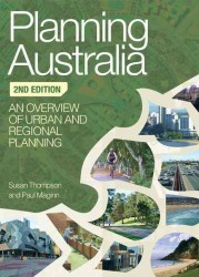 オーストラリアの都市・地域計画（第２版）<br>Planning Australia : An Overview of Urban and Regional Planning （2ND）