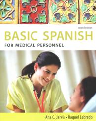 Basic Spanish for Medical Personnel (Basic Spanish) （2 PCK PAP/）