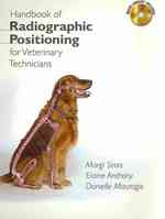 Handbook of Radiographic Positioning for Veterinary Technicians （SPI）