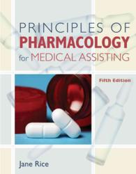 Principles of Pharmacology for Medical Assisting （5TH）
