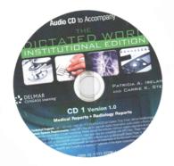 The Dictated Word : Medical Reports - Radiology Reports: Institutional Edition （1ST）