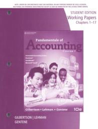 Working Papers for Gilbertson/Lehman/Gentene's Fundamentals of Accounting: Course 1, 10th （10TH）