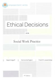 Ethical Decisions for Social Work Practice (Brooks/cole Empowerment) （9 PCK CSM）
