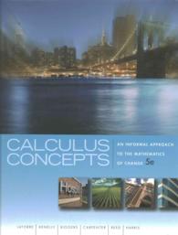 Bundle: Calculus Concepts: an Informal Approach to the Mathematics of Change, 5th + Webassign - Start Smart Guide for Students + Webassign Printed Access Card for Latorre/Kenelly/Reed/Carpenter/Harris/Biggers's Calculus Concepts: an Informal Approach （5TH）
