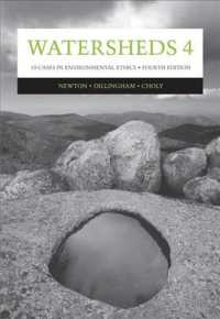 Watersheds + Global Environmental Philosophy Watch Printed Access Card : Ten Cases in Environmental Ethics 〈4〉 （4 PAP/PSC）