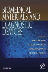 生体医療材料と診断デバイス<br>Biomedical Materials and Diagnostic Devices