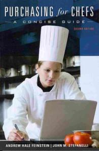 Purchasing for Chefs : A Concise Guide （2ND）