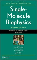 Single-Molecule Biophysics : Experiment and Theories (Advances in Chemical Physics) 〈146〉