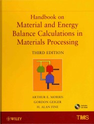 材料加工における材料とエネルギー収支計算ハンドブック（第３版）<br>Handbook on Material and Energy Balance Calculations in Material Processing （3 HAR/CDR）