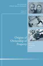 Origins of Ownership of Property (New Directions for Child & Adolescent Development)