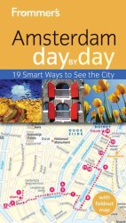 Frommer's Day by Day Amsterdam (Frommer's Day by Day Amsterdam) （3 PAP/MAP）