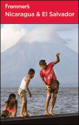 Frommer's Nicaragua & El Salvador (Frommer's Nicaragua & El Salvador) （2ND）
