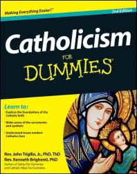 Catholicism for Dummies (For Dummies (Religion & Spirituality)) （2ND）