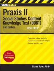 CliffsNotes Praxis II: Social Studies Content Knowledge (0081) (Cliffsnotes) （2ND）