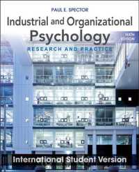 産業・組織心理学（第６版・テキスト）<br>Industrial and Organizational Psychology: Research and Practice (ISV). （6TH）