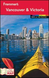 Frommer's Vancouver & Victoria (Frommer's Vancouver and Victoria) （17 PAP/MAP）