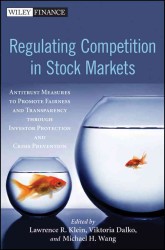 証券市場における競争規制<br>Regulating Competition in Stock Markets : Antitrust Measures to Promote Fairness and Transparency through Investor Protection and Crisis Prevention (W