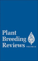Plant Breeding Reviews (Plant Breeding Reviews) 〈35〉