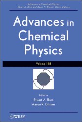 Advances in Chemical Physics (Advances in Chemical Physics) 〈148〉