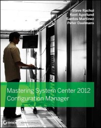 Mastering System Center Configuration Manager 2012