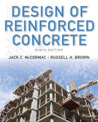 Design of Reinforced Concrete : Aci 318-11 Code Edition （9TH）