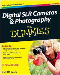 Digital SLR Cameras & Photography for Dummies (For Dummies (Computer/tech)) （4TH）