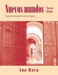 Nuevos Mundos : Cuaderno De Espanol Para Bilingues （3 Workbook）