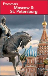Frommer's Moscow & St. Petersburg (Frommer's Moscow and St. Petersburg) （4TH）
