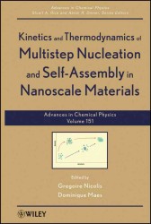 Kinetics and Thermodynamics of Multistep Nucleation and Self-Assembly in Nanoscale Materials (Advances in Chemical Physics) 〈151〉