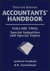 Accountants' Handbook : Special Industries and Special Topics 〈2〉 （12TH）