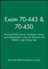 Exam 70-443 and Exam 70-450 Microsoft SQL Server Database Design and Optimization with Lab Manual and MOAC Labs Online Set （PAP/DOL）