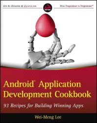 Android Application Development Cookbook : 93 Recipes for Building Winning Apps （PAP/DOL）