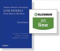Loss Models : From Data to Decisions, 3rd Ed. (One Year Online): Preparation for Actuarial Exam C/4 + Solutions Manual (Wiley Series in Probability an （PAP/PSC）