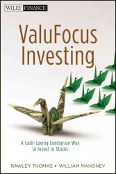 ValuFocus Investing : A Cash-Loving Contrarian Way to Invest in Stocks (Wiley Finance)