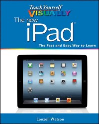 Teach Yourself Visually the New iPad (Teach Yourself Visually)