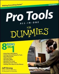 Pro Tools All-in-One for Dummies (For Dummies (Computer/tech)) （3RD）