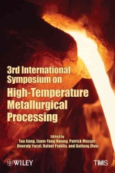 Third International Symposium on High-Temperature Metallurgical Processing