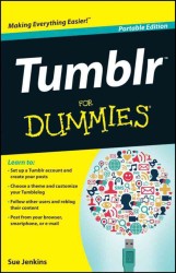 Tumblr for Dummies : Portable Edition (For Dummies (Computer/tech))