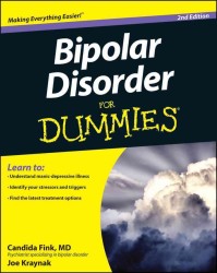 Bipolar Disorder for Dummies (For Dummies (Psychology & Self Help)) （2ND）