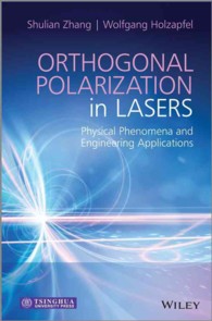 Orthogonally Polarization in Lasers : Physical Phenomena and Engineering Applications
