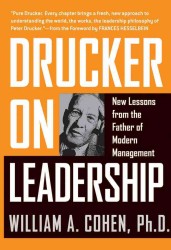 Drucker on Leadership : New Lessons from the Father of Modern Management （Reprint）