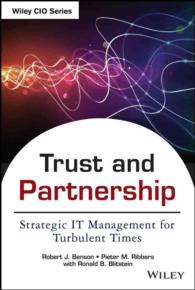 戦略的ＩＴ管理<br>Trust and Partnership : Strategic IT Management for Turbulent Times (Wiley Cio)