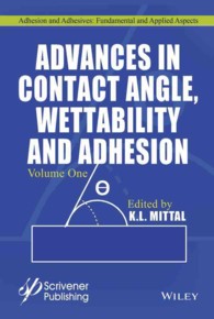 Advances in Contact Angle, Wettability and Adhesion (Adhesion and Adhesives: Fundamental and Applied Aspects)