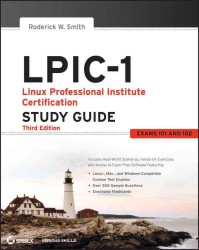 LPIC-1 : Linux Professional Institute Certification: Exams 101 and 102 （3 STG）