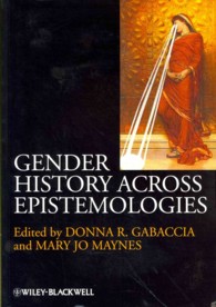 Gender History Across Epistemologies (Gender and History Special Issues)